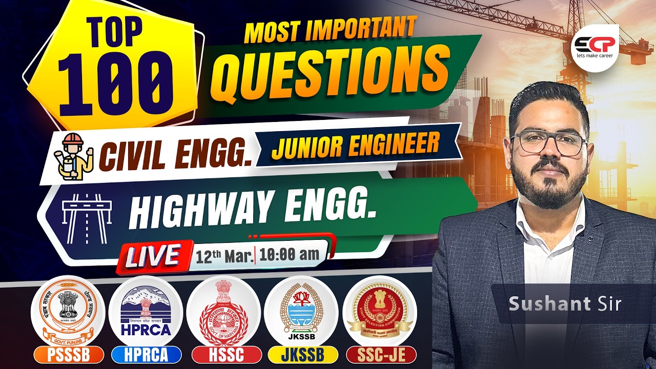 Civil Engg. JE 2026 | Top 100+ Highway Engineering Questions | PSSSB HPRCA HSSC JKSSB SSC JE | Live