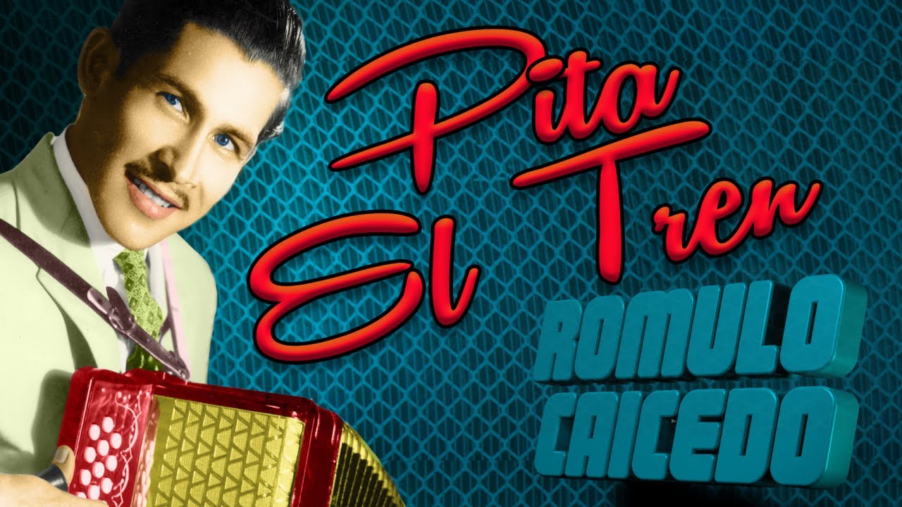 Discos El Dorado - Romulo Caicedo - Pita El Tren