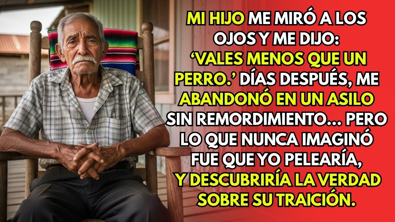 Mi Hijo Me Dijo  Vales Menos Que Un Perro  Y Me Abandonó En Un Asilo Sin Remordimiento