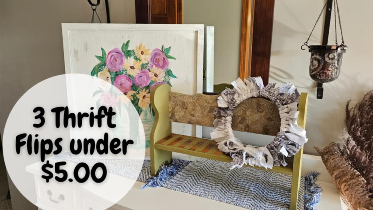 3 Thrift Flips UNDER $5.00 | Unique and Budget friendly DIY Crafts and decor