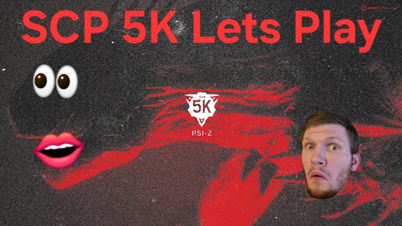 Let's Play SCP 5K TOGETHER  :D