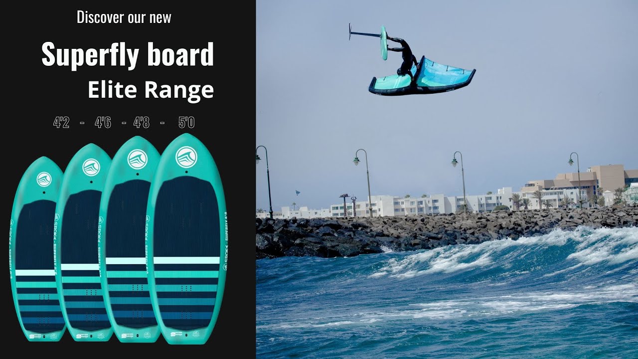 Les boards SUPERFLY: wing foil et Surf foil de la  Gamme Elite