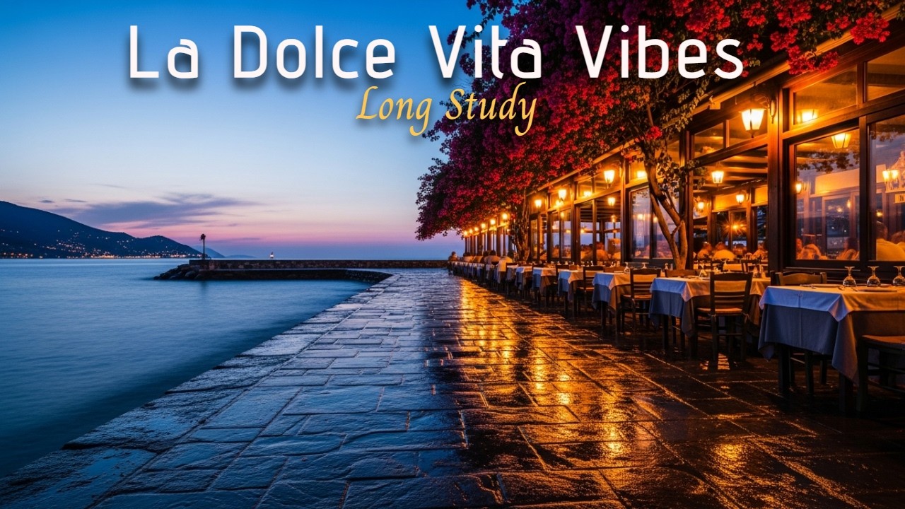 La Dolce Vita Vibes ☕📚 Musica per Studiare e Concentrarsi a Lungo | Focus Profondo