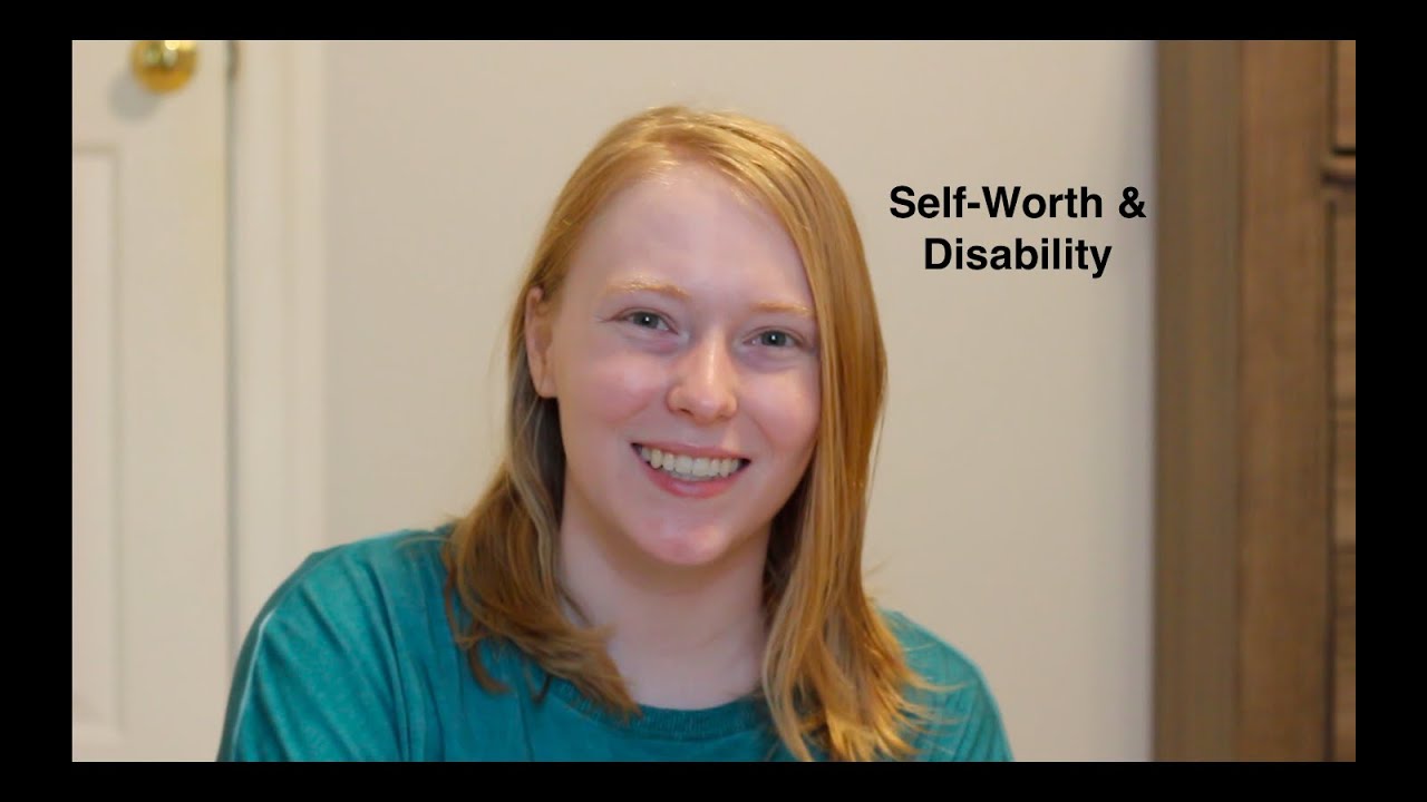Self Worth & Disability