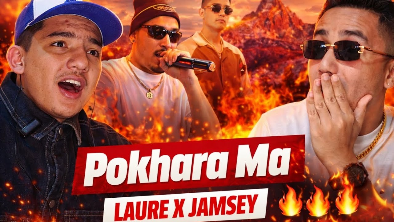 Pokhara Ma - Laure X Jamsey | Reaction Vedio I @DGRECORDSPT @LaureOfficial 