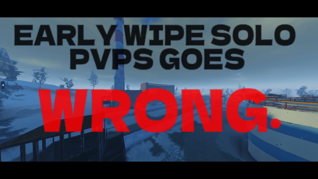 SOLO EARLY WIPE PVP GOES WRONG. I PROJECT DELTA.