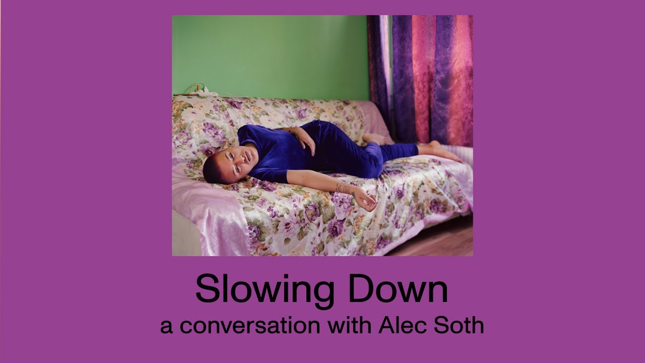 Slowing Down - A conversation with Alec Soth