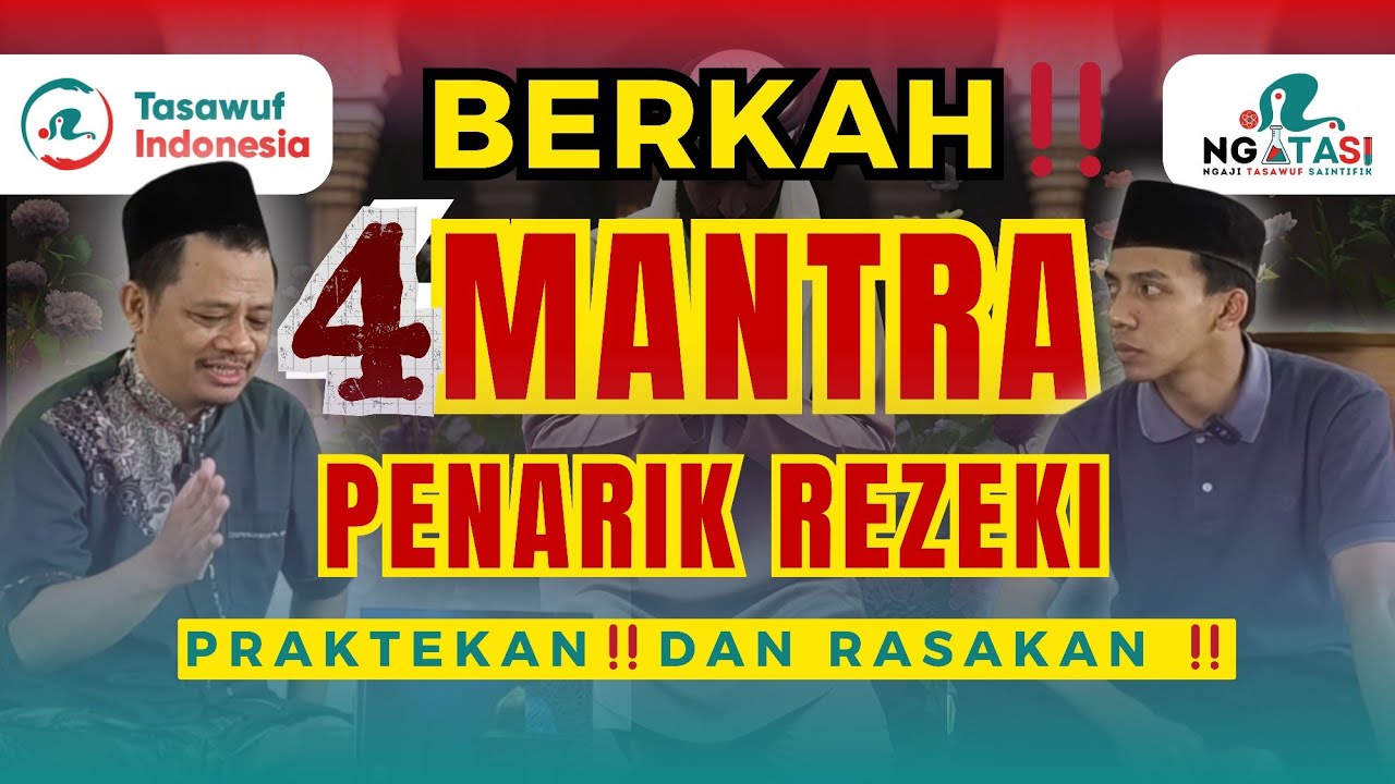 BERKAH‼️BAROKAH‼️Mantra-mantra Penarik Rezeki 🤑😎-Ngatasi Eps. 61 | Tasawuf Indonesia 🇮🇩