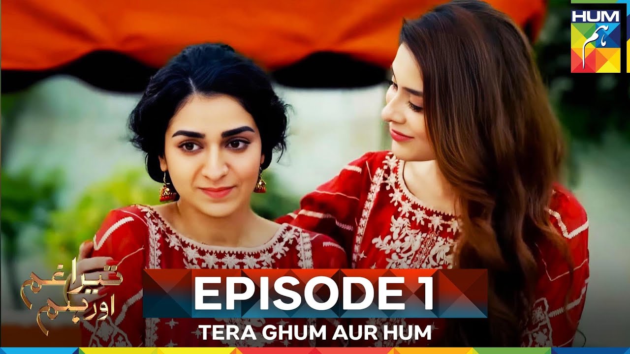 Tera Ghum Aur Hum Episode 1