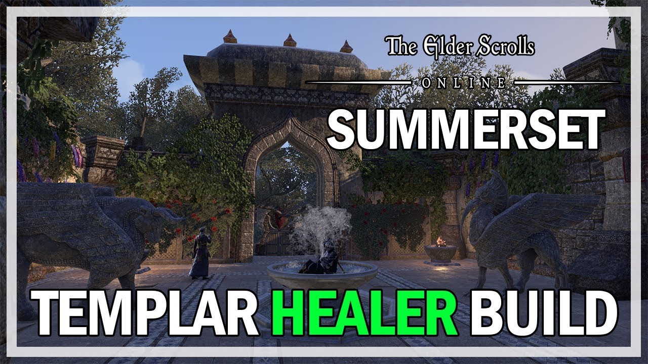 Templar Healer Build Guide Summerset Expansion - The Elder Scrolls Online