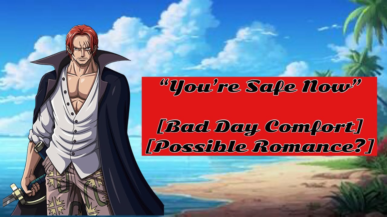 🎧Shanks Bad Day Comfort [ASMR/One Piece] [Bad Day Comfort] [Возможный роман]