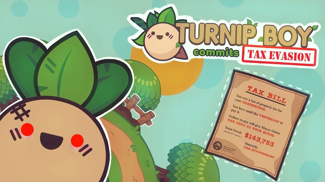 A COZY GAME ABOUT TAX EVASION | Turnip  Boy Commits Tax Evasion