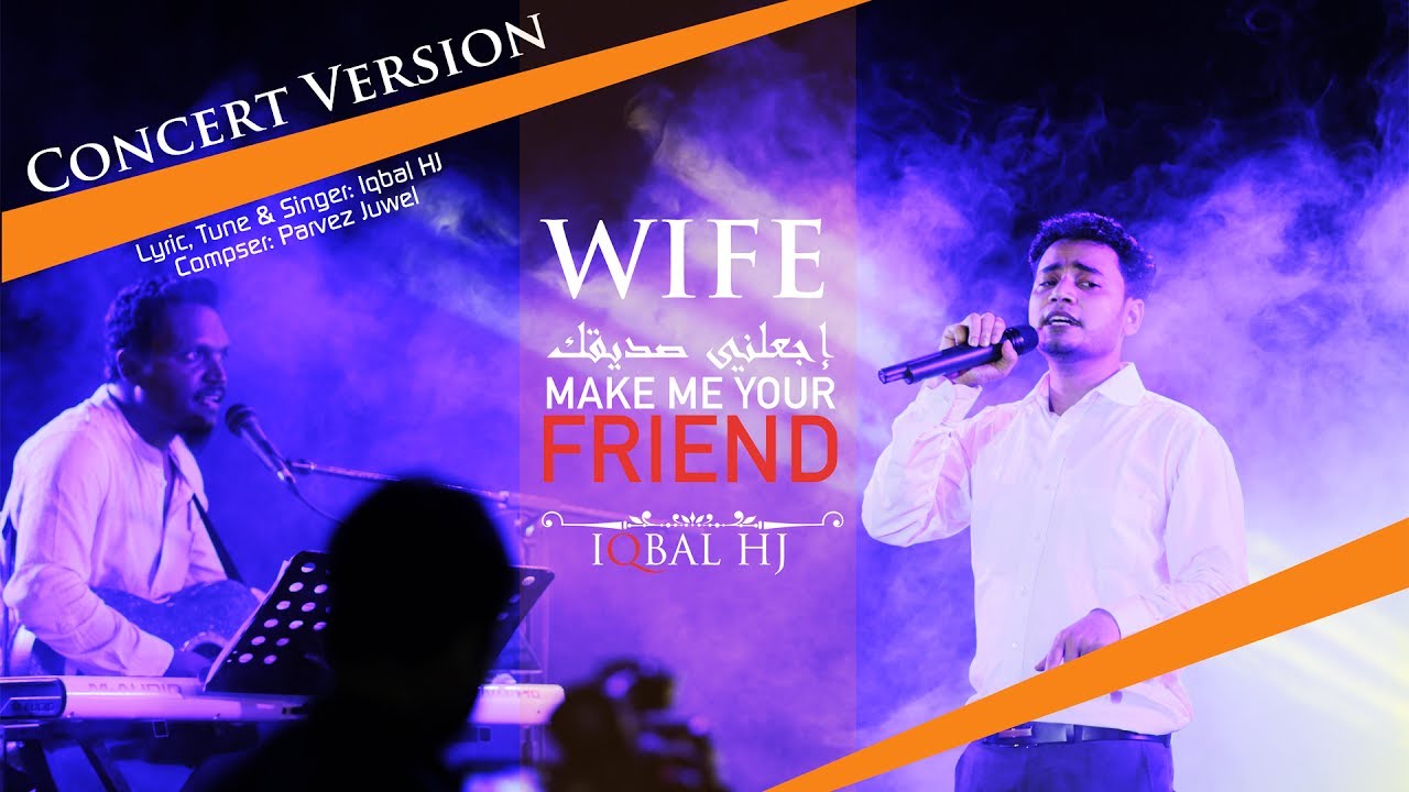 WIFE || Iqbal HJ || Official Concert Version 2017