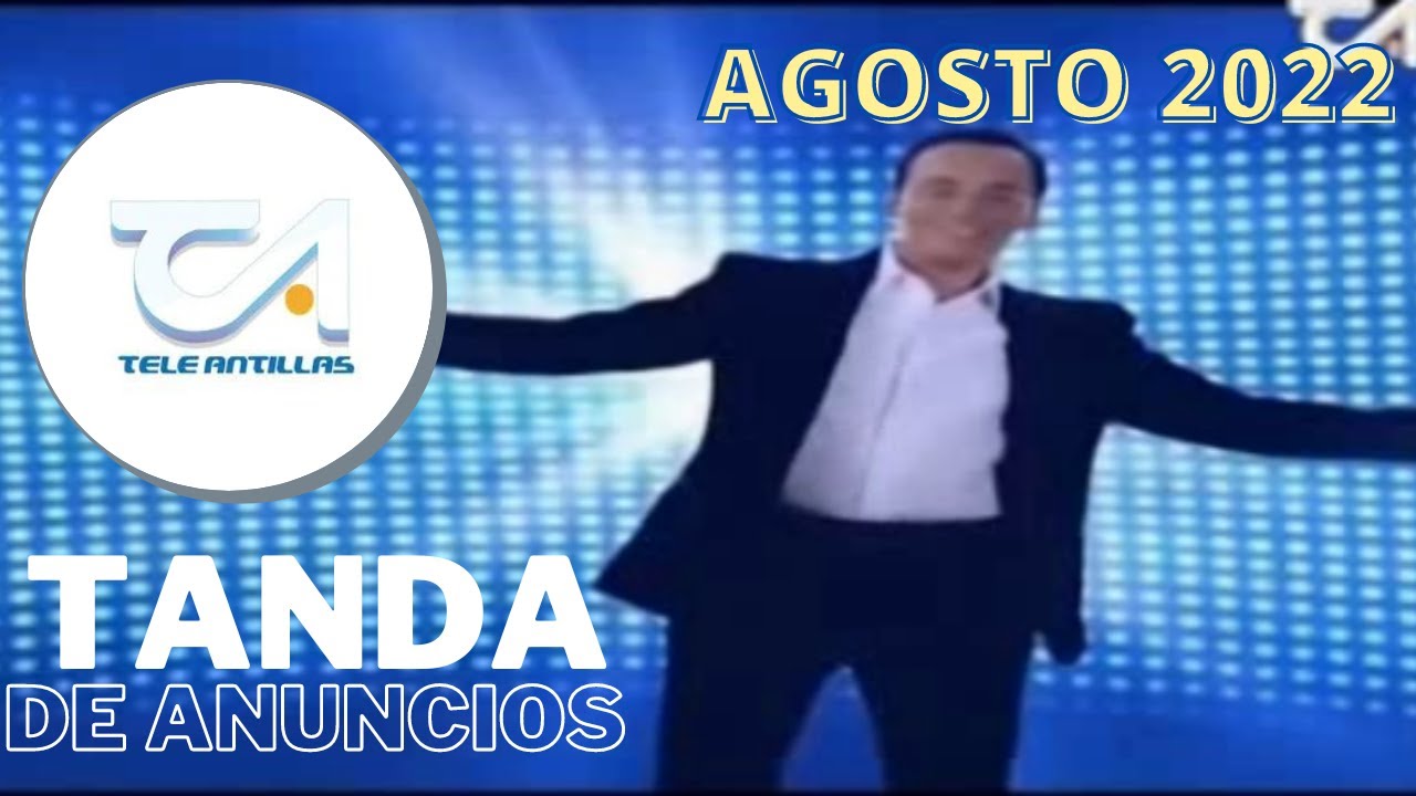 Teleantillas - Tanda de Anuncios (08/27/2022)