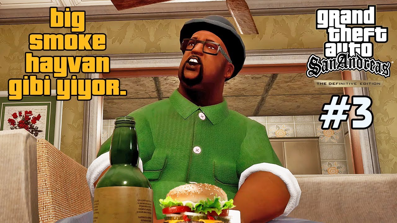 GTA SAN ANDREAS DEFINITIVE EDITION - BÖLÜM 3 / BIG SMOKE HAYVAN GİBİ YİYOR