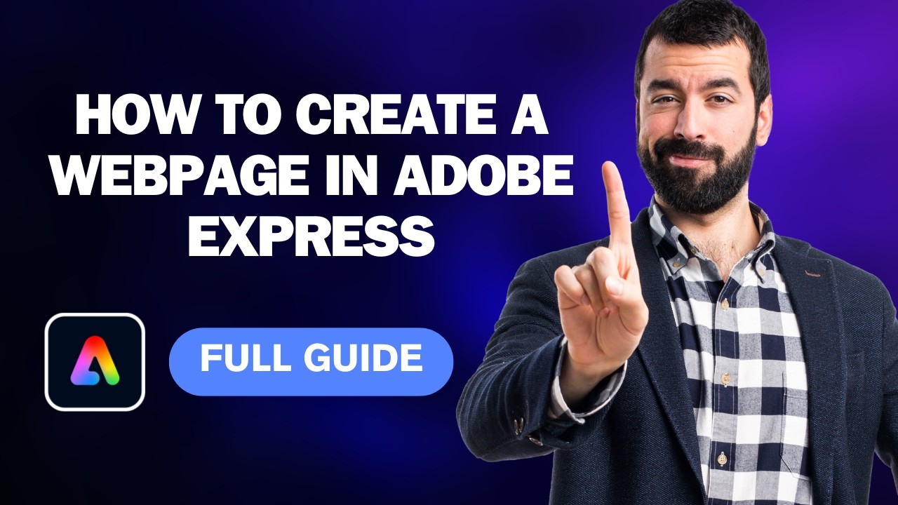 Как создать веб-страницу в Adobe Express [Полное руководство 2026 года]