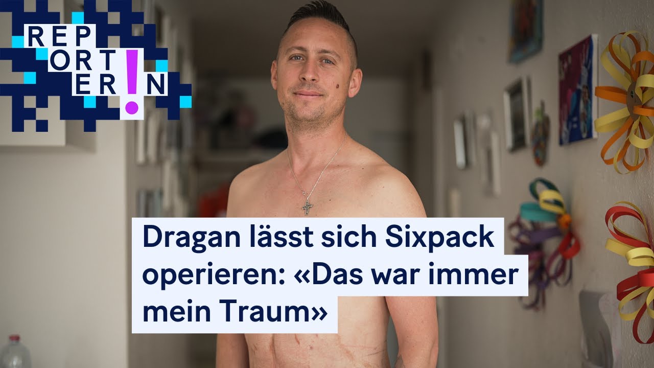 Dragan l&auml;sst sich Sixpack operieren: &laquo;Das war immer mein Traum&raquo;