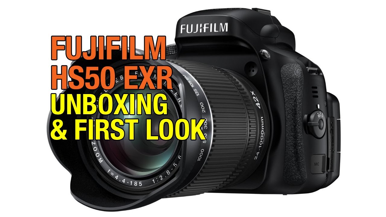Fuji Finepix HS50 EXR Unboxing & First Look