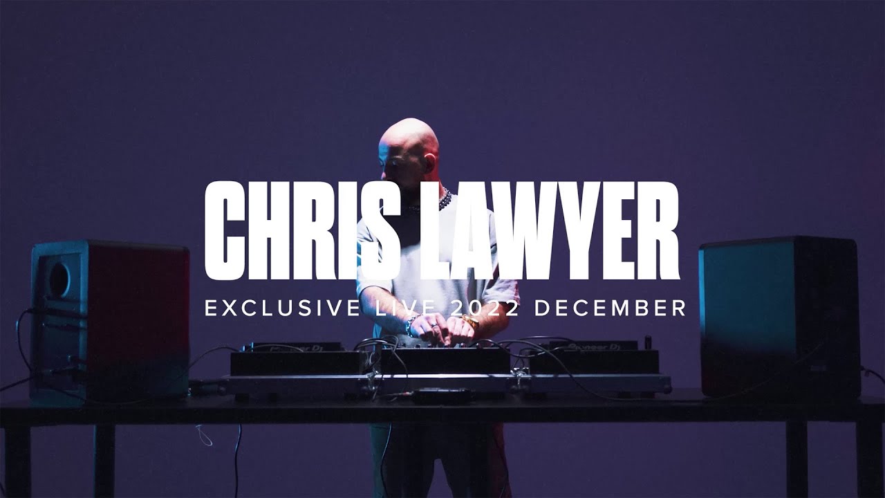 Chris Lawyer - Exclusive Mix 2022 December