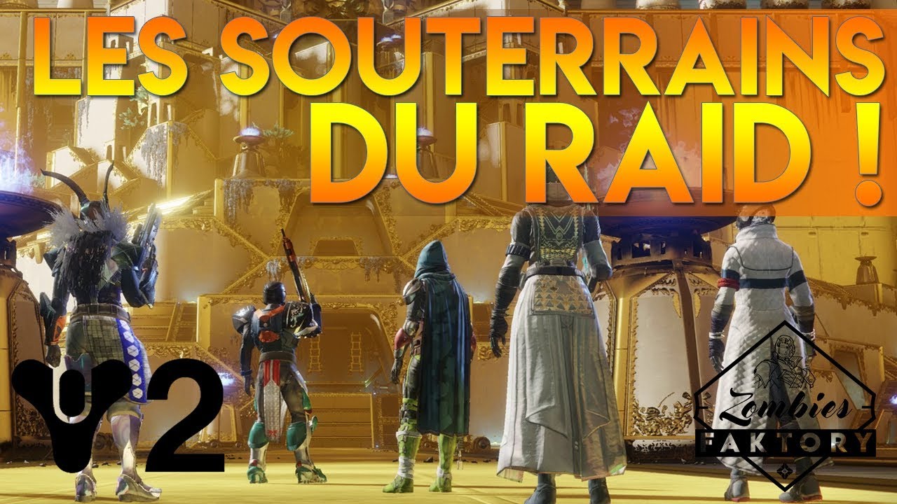[DESTINY 2] LES RACCOURCIS, LES COFFRES, LES ENTRÉES : TOUT SUR LE SOUTERRAIN DU RAID !