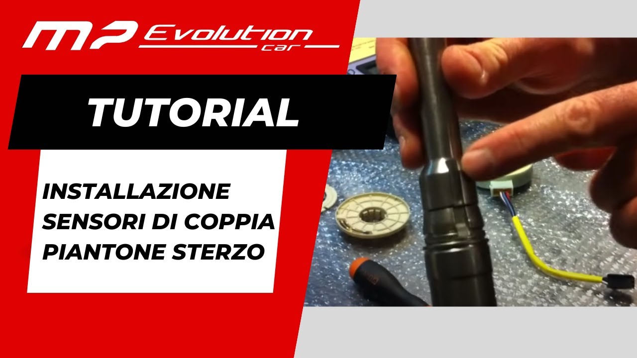 SENSORI DI COPPIA PIANTONE STERZO PROCEDURA  DI ISTALLAZIONE