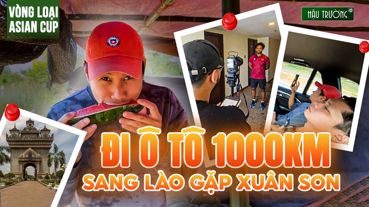 Đi xe 1000km sang Lào phỏng vấn Xuân Son:36 tiếng lăn lê, bò toài, nghỉ chân ở 