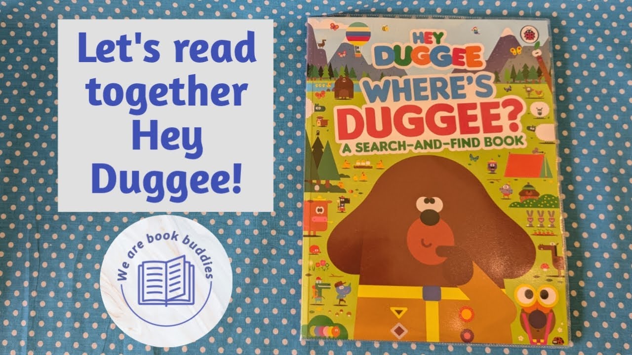 Let's read together a Hey Duggee book. Hey Duggee: Where's Duggee?: A Search-and-Find Book