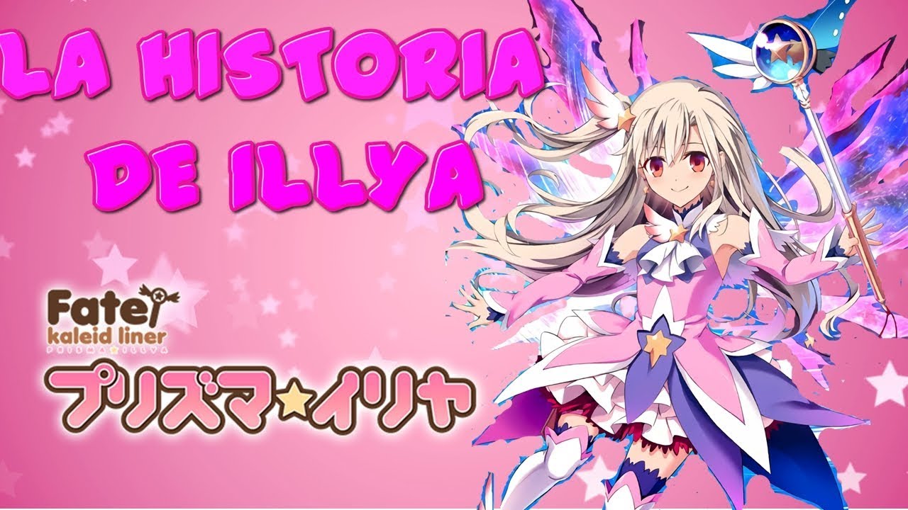La Historia de Illyasviel von Einzbern- La Chica Mágica