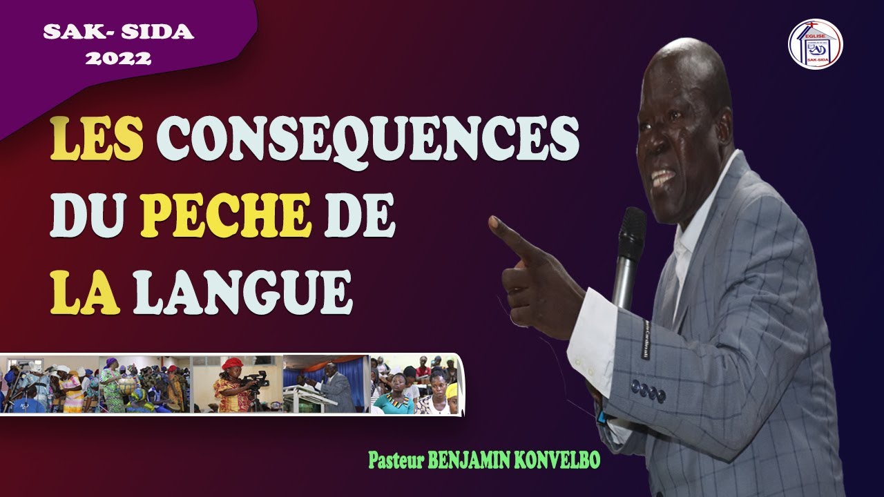 Les conséquences du péché de la langue, pasteur Benjamin KONVELBO, 31 07 2022
