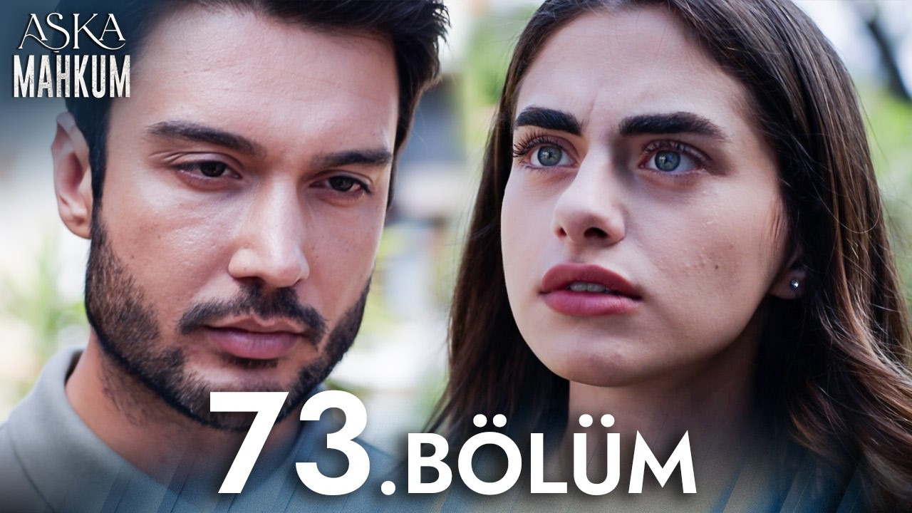 Ежедневный сериал Aşka Mahkum Эпизод 73 | Новый турецкий сериал &ndash; ТВ передачи 2026