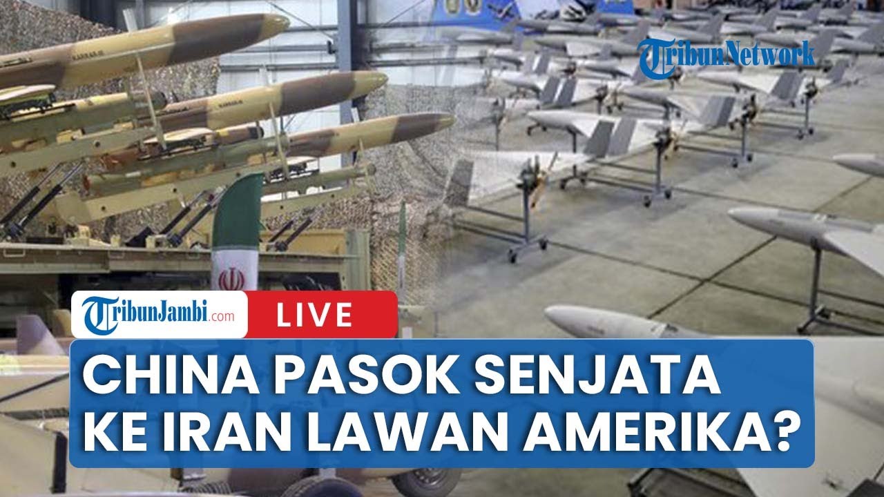 🔴China Diduga Suplai Senjata ke Iran, Tantang AS Terbuka?