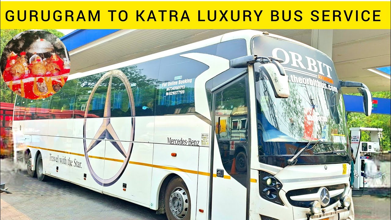 Gurugram To Katra  Luxury Bus Service via Chandigarh II Orbit Aviation II  Delhi II Katra II