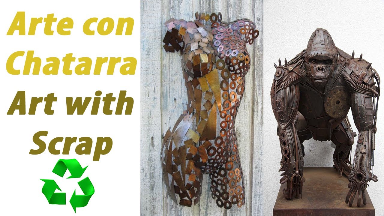 Arte con Chatarra reciclada