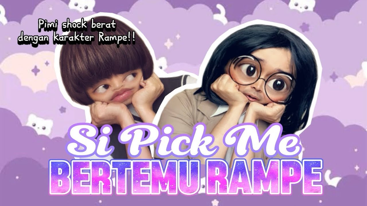 SI PICK-ME BERTEMU RAMPE (The Movie): Ketika Pimi Kena Mental Dengan Kebagongan Rampe 😂