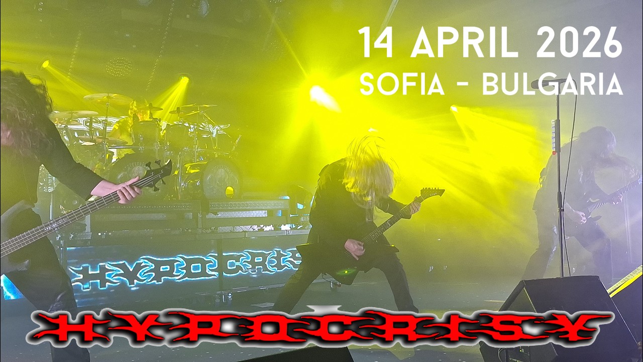 Hypocrisy - Live at Joy Station Sofia -Bulgaria 14.04.2026 - Full show