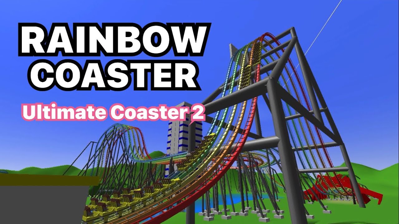 RAINBOW COASTER /Ultimate Coaster 2