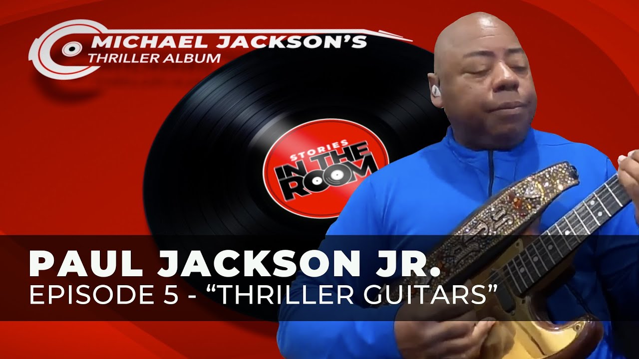 Пол Джексон-младший: Thriller Guitars | Подкаст «Истории в комнате», выпуск 5
