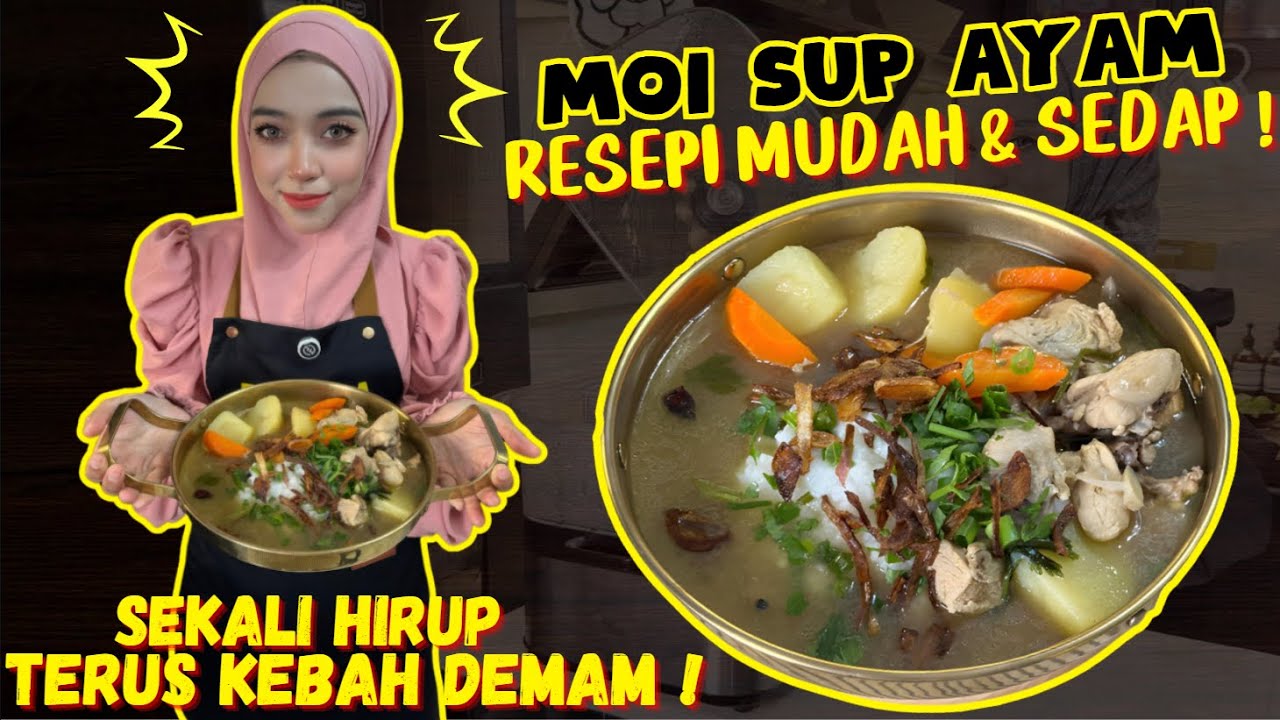 MOI SUP AYAM ATAU LEBIH DI KENALI SEBAGAI BUBUR AYAM YANG SANGAT MUDAH & SEDAP MENDONIA !!