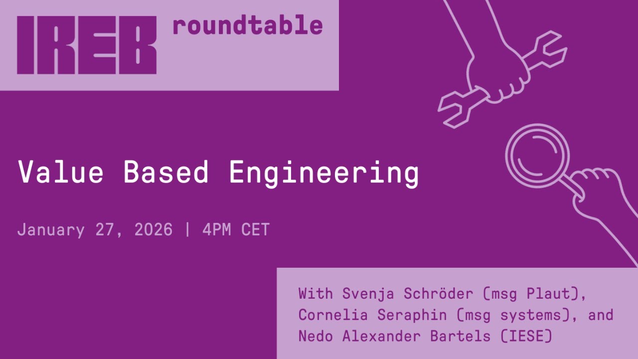 IREB Roundtable: Value Based Engineering