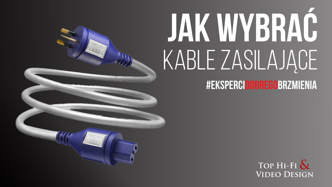 Jak wybrać kabel zasilający A/V - poradnik Top Hi-Fi dla początkujących