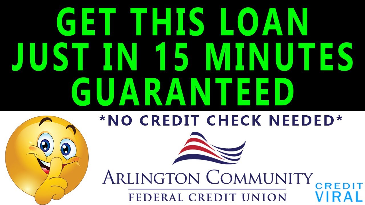 Get this Loan in 15 Minutes With No Credit Check | Guaranteed Approval | Arlington Credit Union