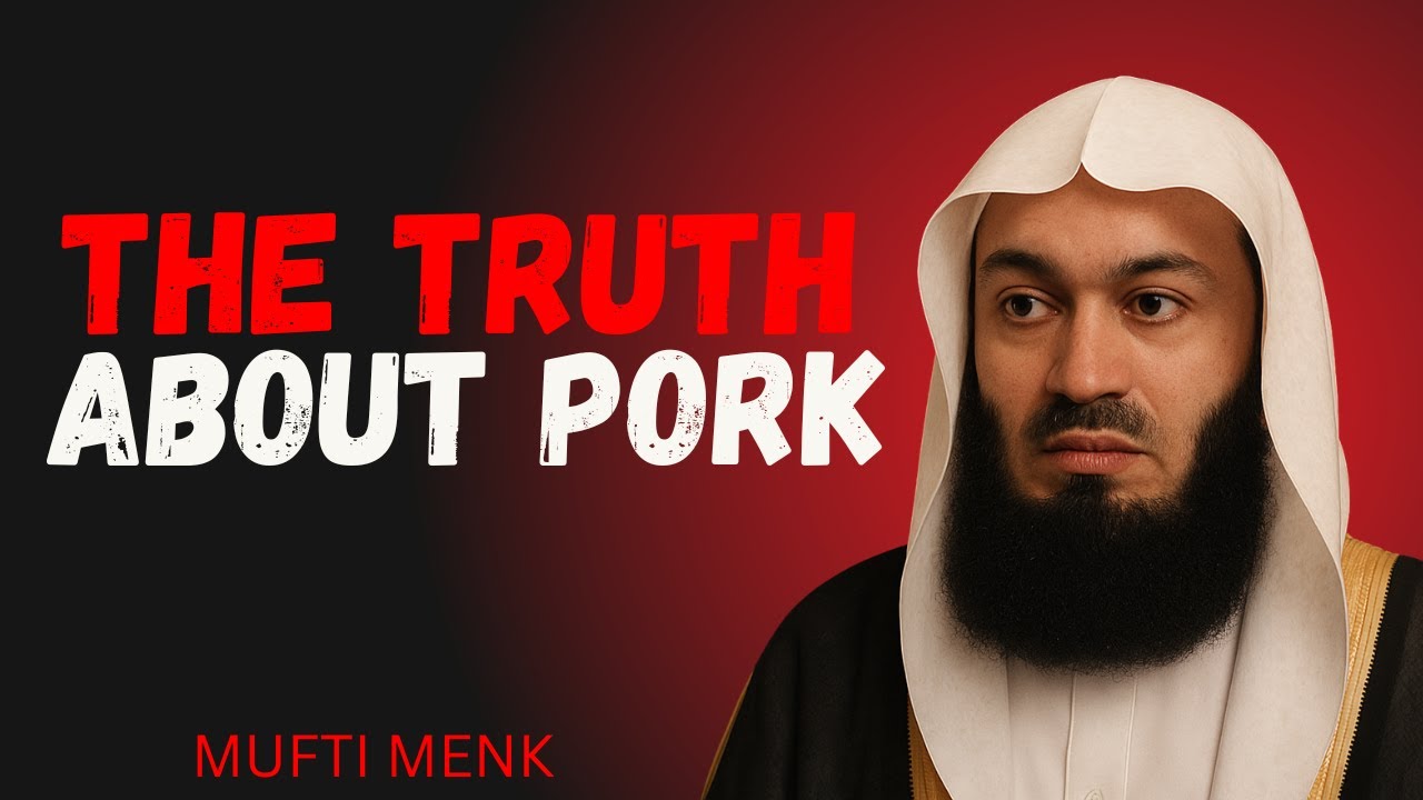 Why Pork is Forbidden in Islam – The Truth You Must Hear by Mufti Menk