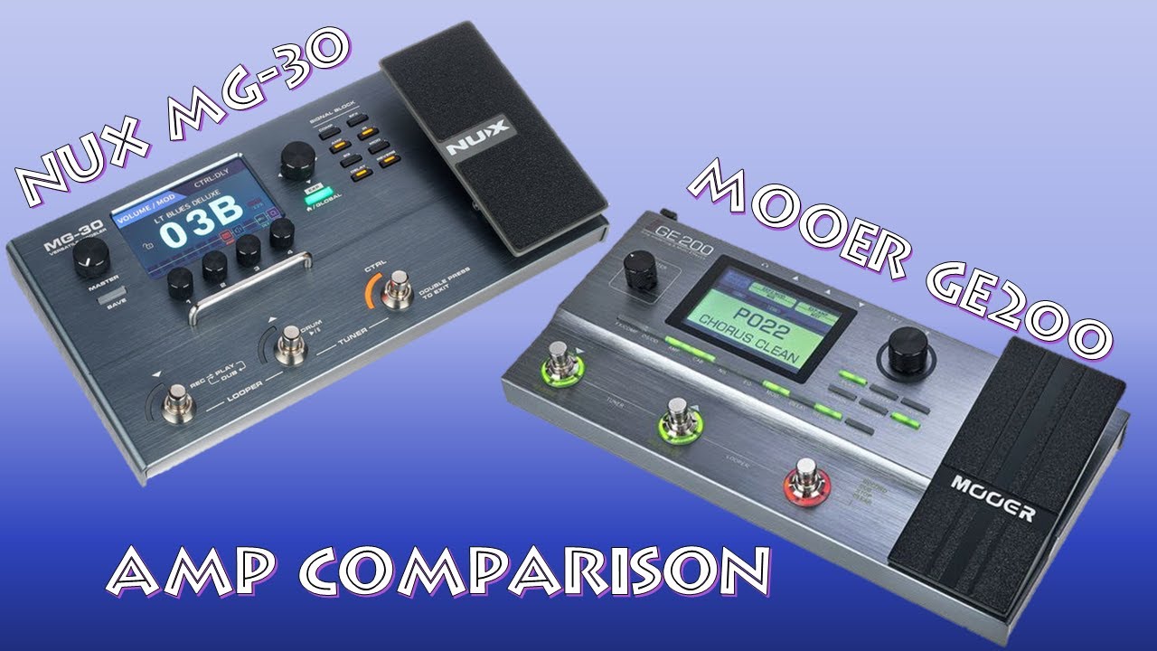 NUX MG-30 & Mooer GE200 - Comparing Like Amp Models