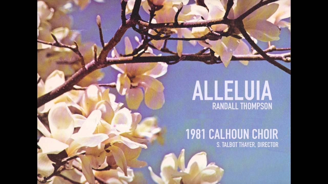 ALLELUIA • 1981 CALHOUN HIGH SCHOOL CHOIR