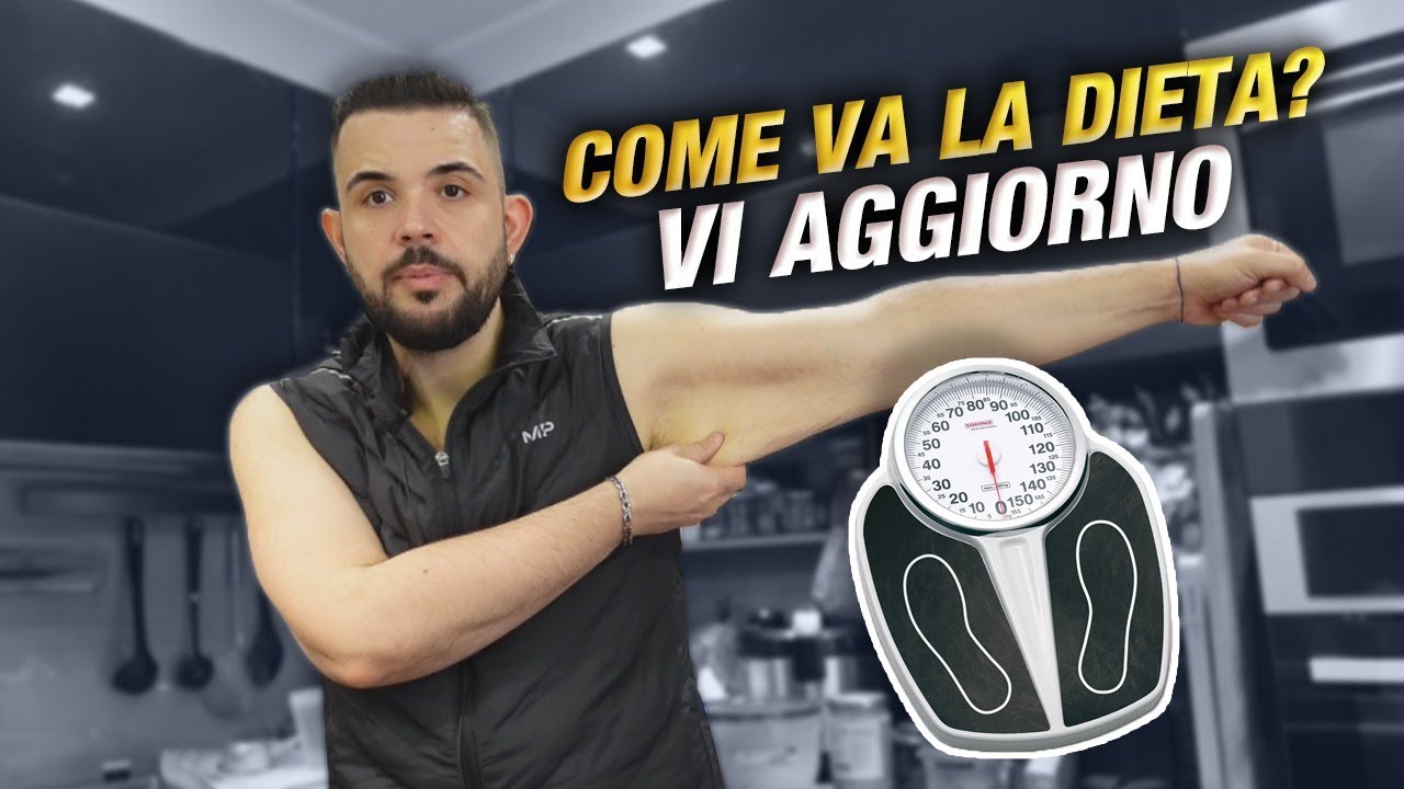 Come va la Dieta? Vi Aggiorno! ma Non Sono SODDISFATTO per ora