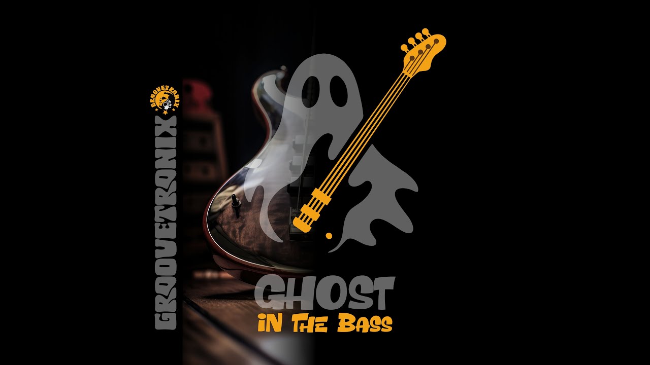 NEW! GrooveTronix - 👻 Ghost in the Bass 🎸When the groove gets haunted.. Funk from the other side.
