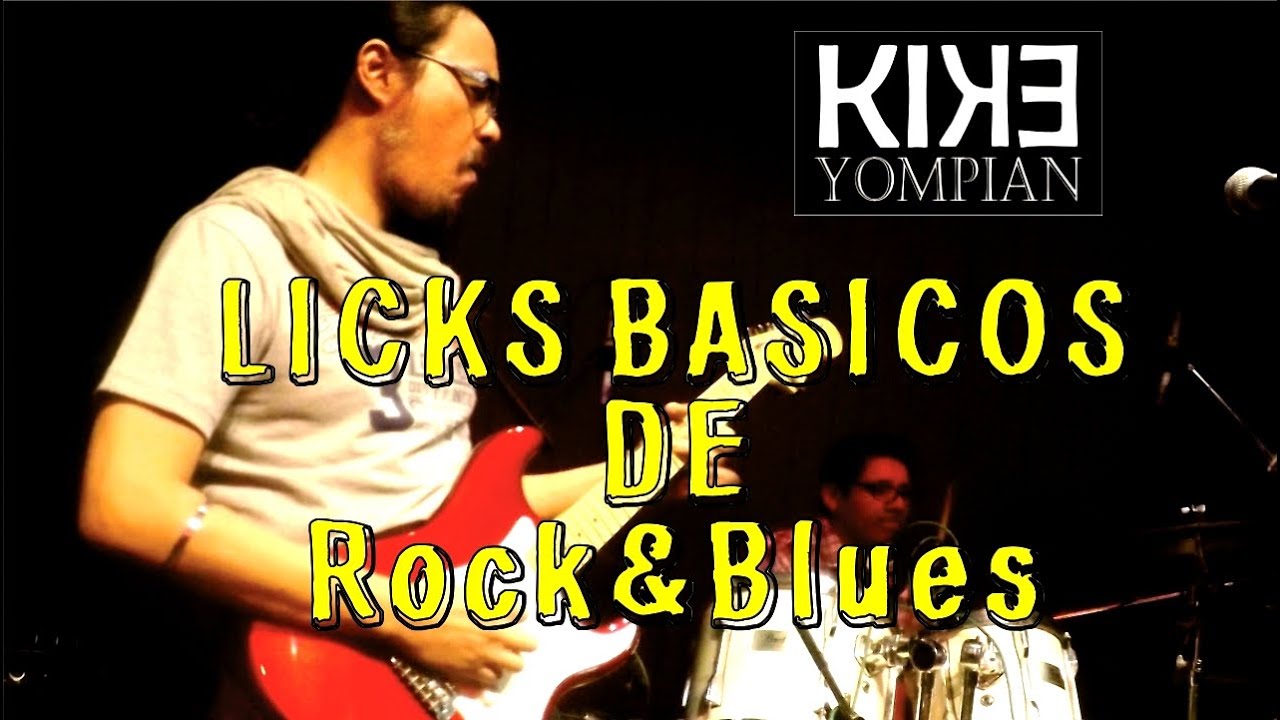 Licks básicos de rock y blues.