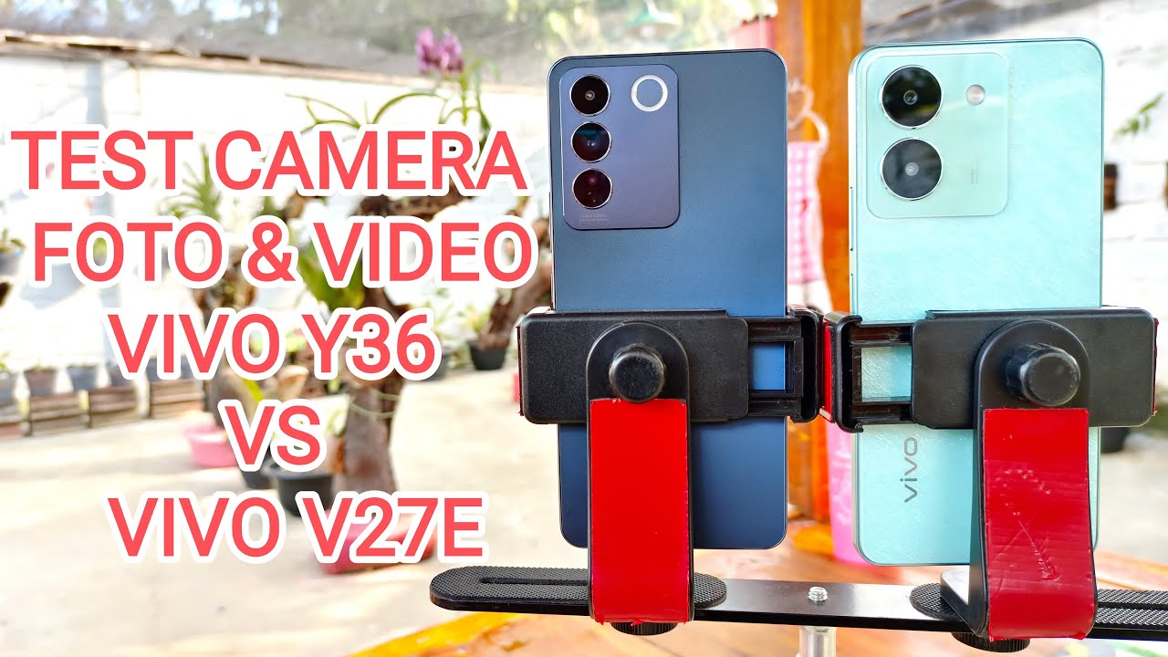 TES KAMERA VIVO Y36 VS VIVO V27E