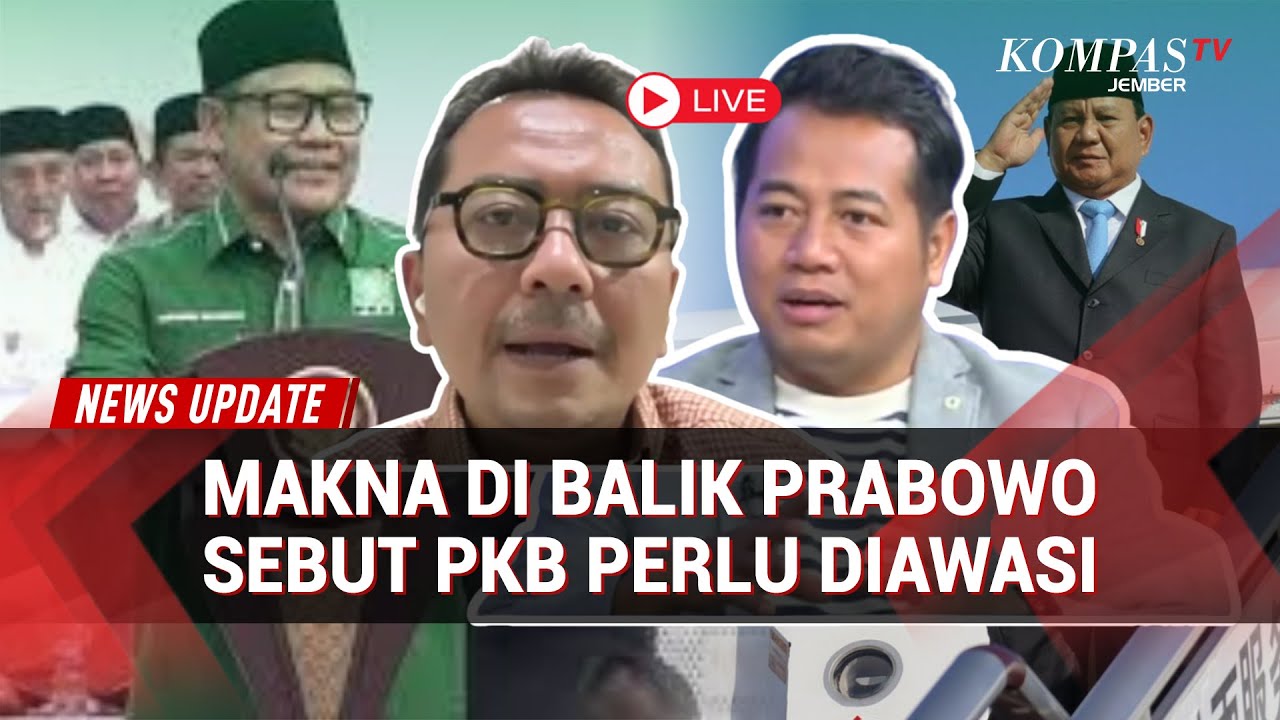 Bongkar Makna Prabowo Minta PKB Diawasi, Koalisi Solid? Ini Analisa Pengamat Politik & PKB