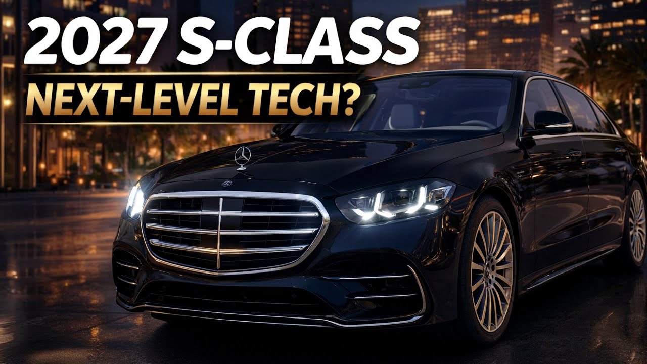 Mercedes-Benz S-Class 2027: интеллектуальная роскошь и технологии нового поколения.
